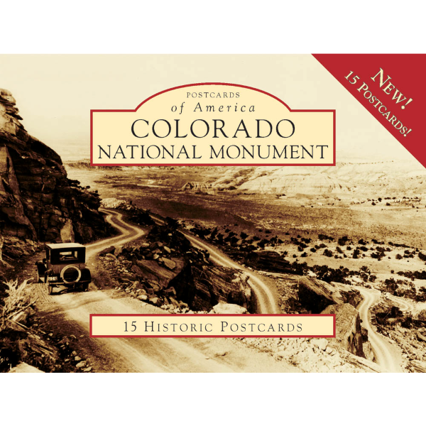 Postcard of America: Colorado National Monument: 15 Historic Postcards