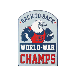 Back to Back World War Champs Tin Sign