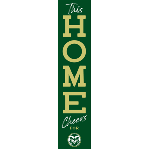 10.5" x 47" Colorado State University This Home Word Sign