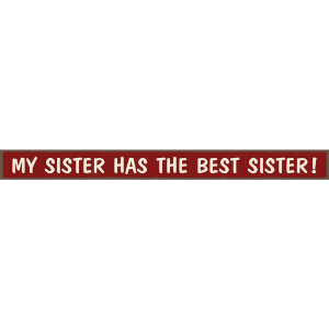 My Sister, Best Sister, Skinni Sign
